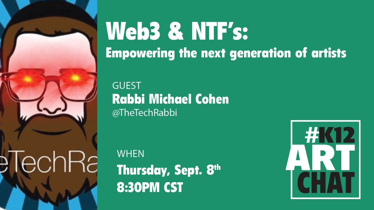 Join #K12ArtChat this week as our guest host is Rabbi Michael Cohen <a href="/TheTechRabbi/">thetechrabbi.ethᵍᵐ 🍌</a> as we continue talking abt Empowering the next Generation of Artists using #Web3 &amp; #NFTs.  <a href="/SchoolArts/">SchoolArts and Davis</a> #NAEA22 <a href="/NAEA/">NAEA</a> <a href="/AdobeForEdu/">Adobe For Education</a>