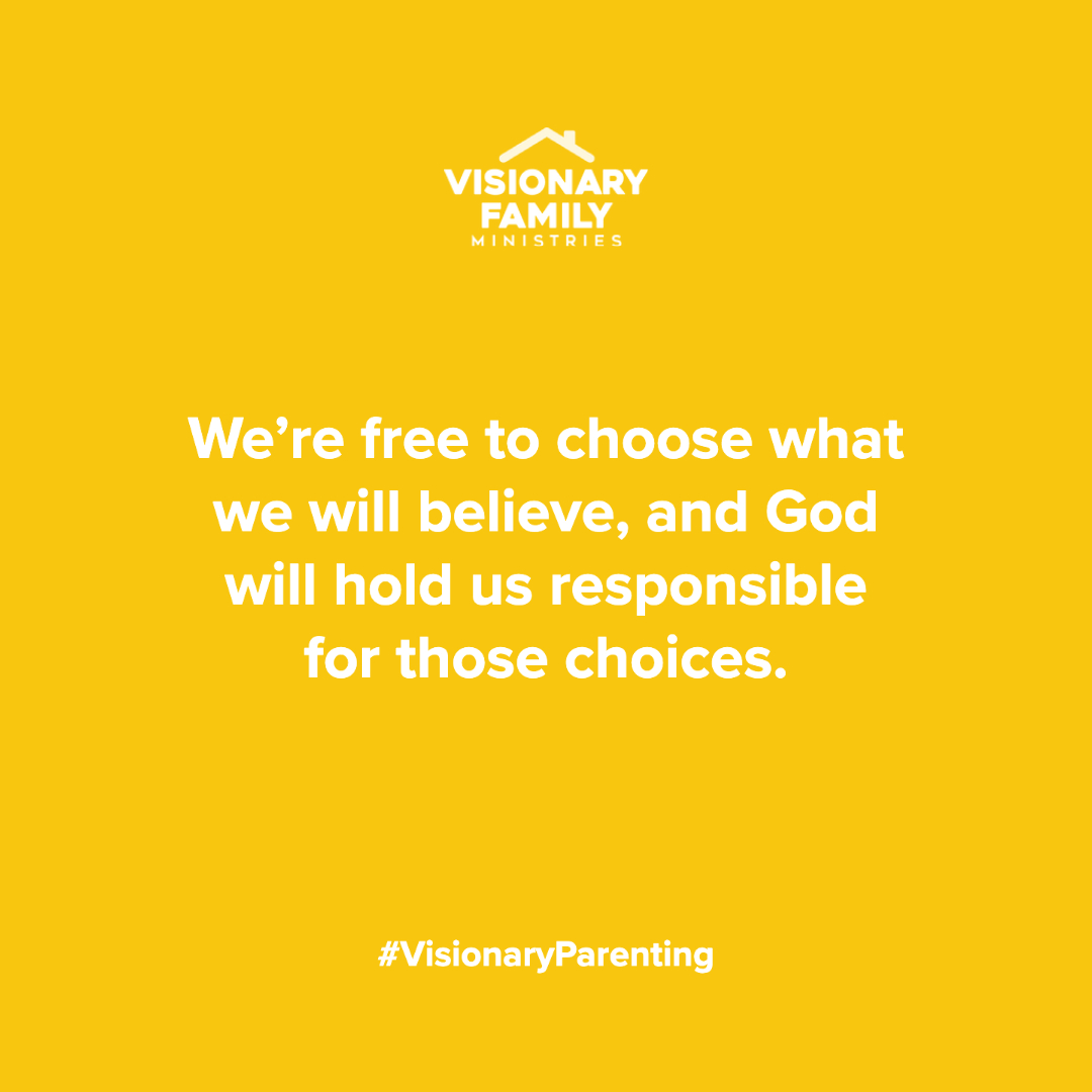 visionaryfam's tweet photo. We’re free to choose what we will believe, and God will hold us responsible for those choices.
#visionaryparenting https://t.co/aotvqr6Krt