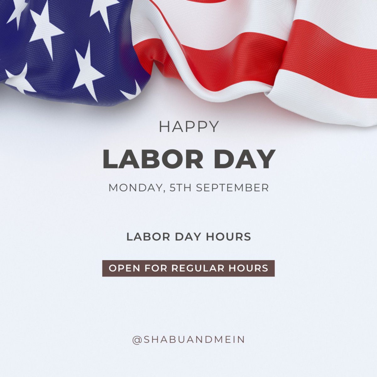 Happy Labor Day from Shabu &amp; Mein!⁣⁣
⁣⁣
Our location will maintain regular hours during this holiday, which are 11 AM to 9 PM!⁣
⁣
We hope to see you soon!⁣