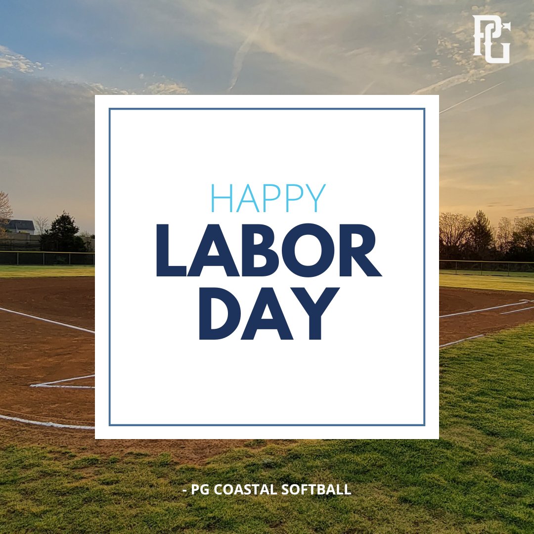 Wishing everybody a happy and safe Labor Day! 

#PGSoftball | #PGCoastalSB