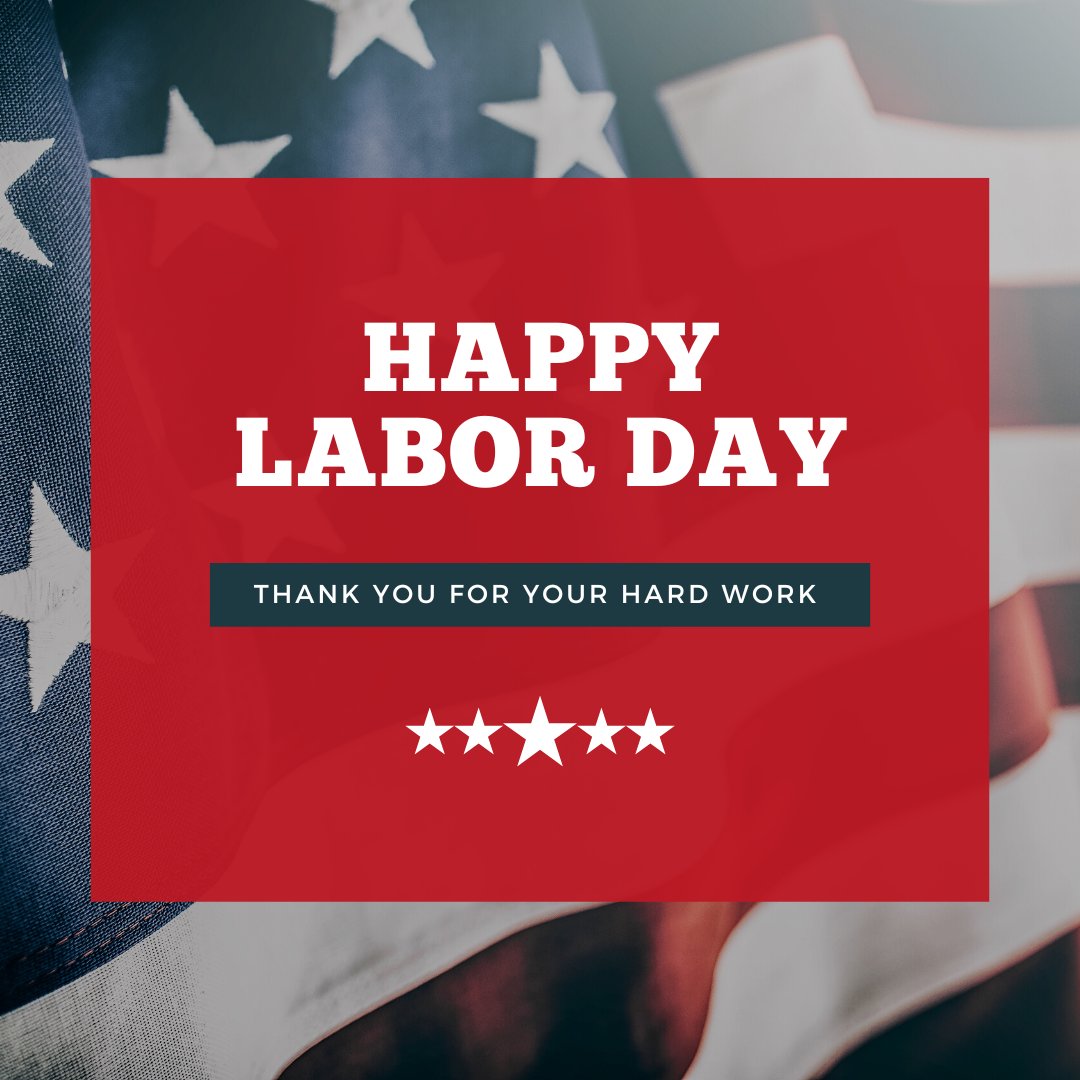 Thank you all for making our world a better place to live and work in. Happy Labor Day! #LaborDay2022 #LaborDayWeekend