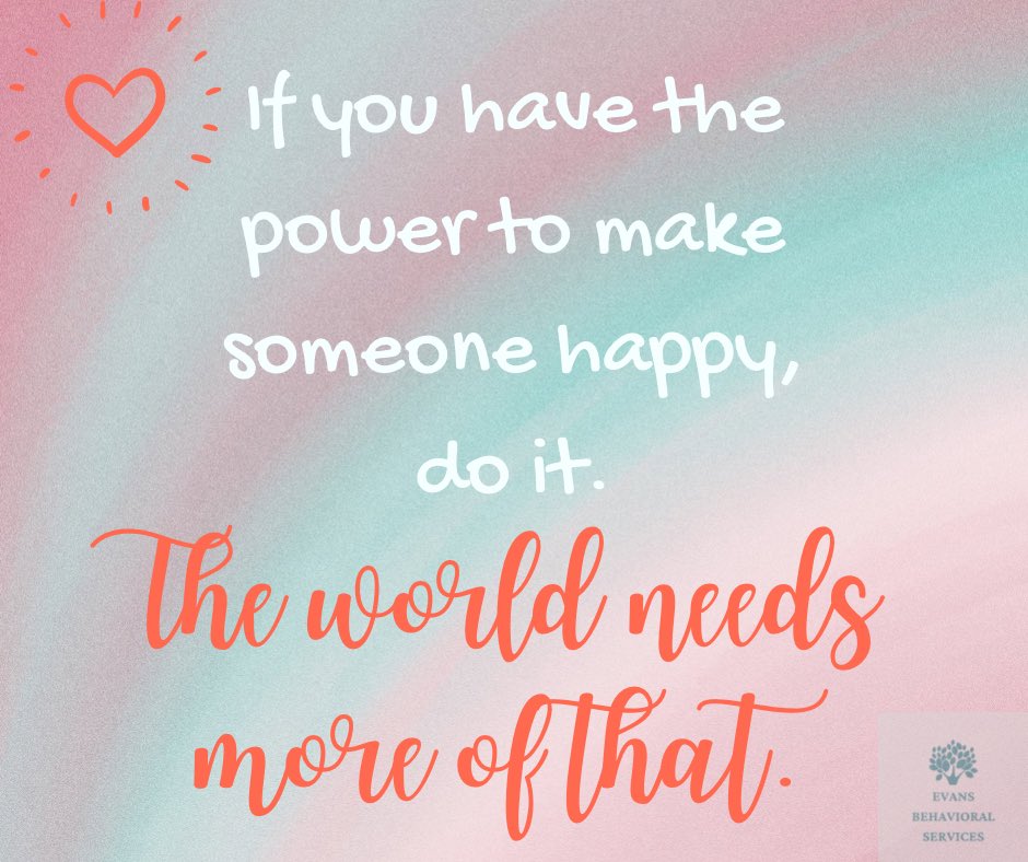 “If you have the power to make someone happy, do it. The world needs more of that.”

What can you do to make a difference this week?

#MakeADifferenceMonday #aba #appliedbehavioranalysis #bcba

Evansbehavioralservices.com