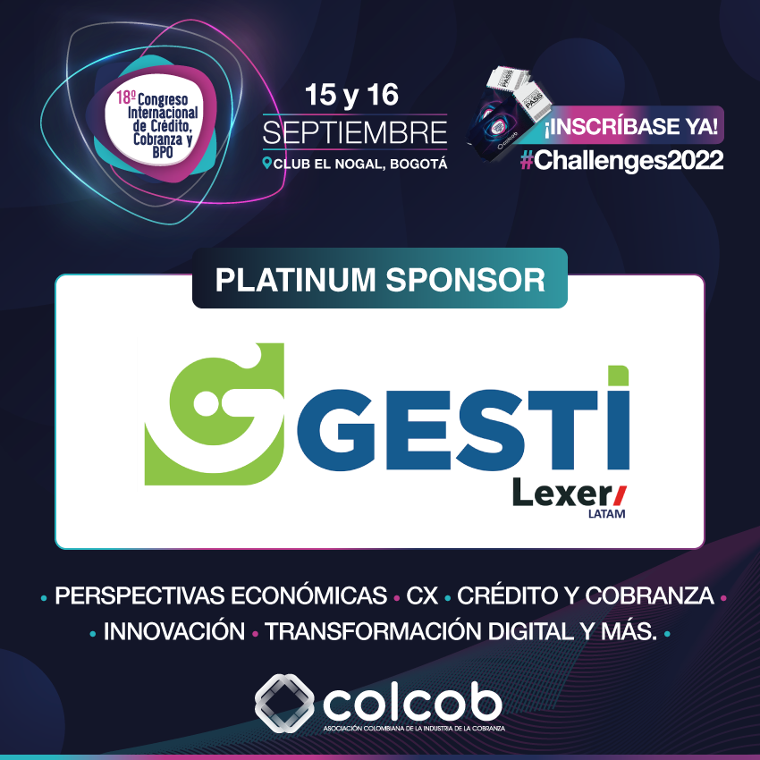 Colcob_Colombia's tweet photo. 📣Continuamos presentando a nuestros #OfficialSponsor en el 18° #MegaCongreso de Crédito, Cobranza y BPO | #Gesti categoría Platinum
🗓️15 sept. Plenarias
🗓️16 sept. Talleres
Inscríbase ya aquí https://t.co/uDsXQltmln
#Challenges2022 https://t.co/fPgkVostxH