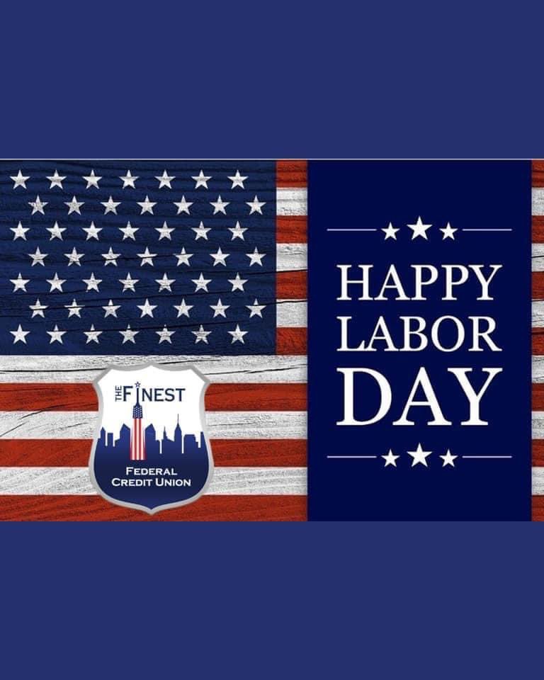 TheFinestFCU's tweet photo. We wish everyone a Happy and Safe Labor Day especially our MOS working and keeping us Safe !!!

Our offices are closed today but Keith Stone can be reached anytime at 646-661-1331 and help you with any Finest FCU questions. https://t.co/7qH48mdG7n
