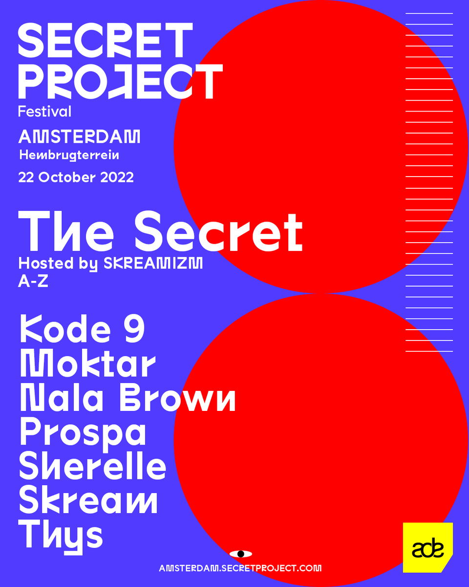 secretprojfest's tweet photo. On 22/10, our beloved outdoor stage, The Secret, will be hosted by @I_Skream & carries this divine lineup! Expect the best in UK house, garage, jungle & everything in between for a day & night full of nothing but class acts.
#SecretProjectADE Festival: https://t.co/MrgXBgpGcS https://t.co/DstLzKuy8P