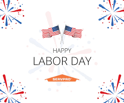 Happy Labor Day from all of us at SERVPRO!