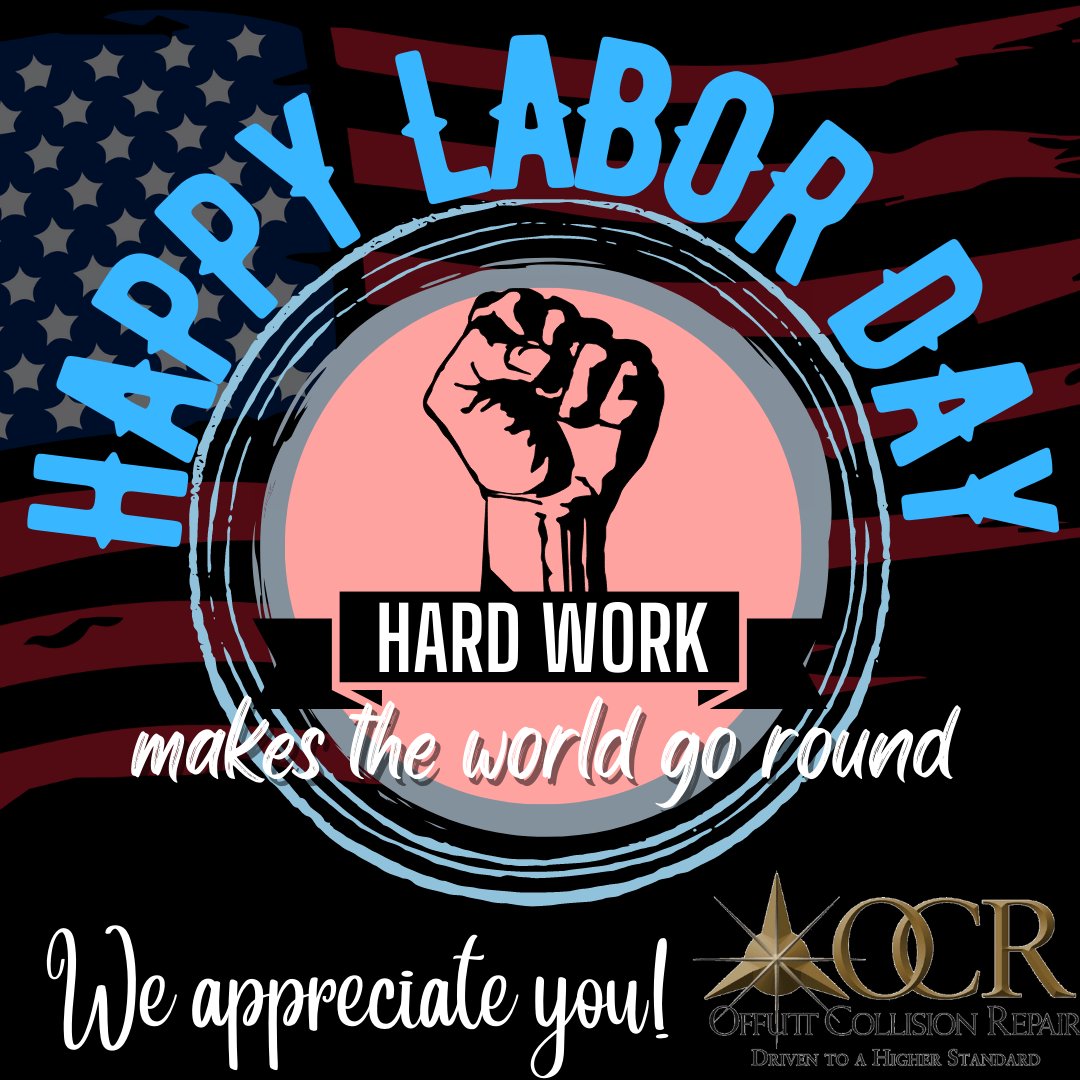 Today we will be closed to honor and appreciate those whose hard work has made the world a better place. We thank all labor workers and appreciate their contributions! #HappyLaborDay #ThankYou #Appreciation #OCR #OffuttCollisionRepair