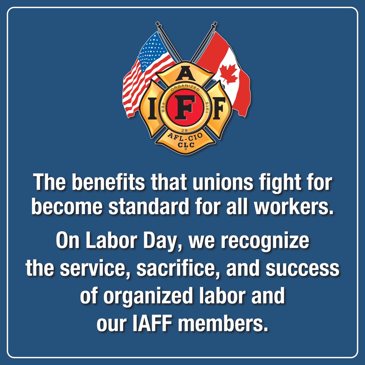 IAFFofficial's tweet image. Have a safe #LaborDay. #UnionStrong