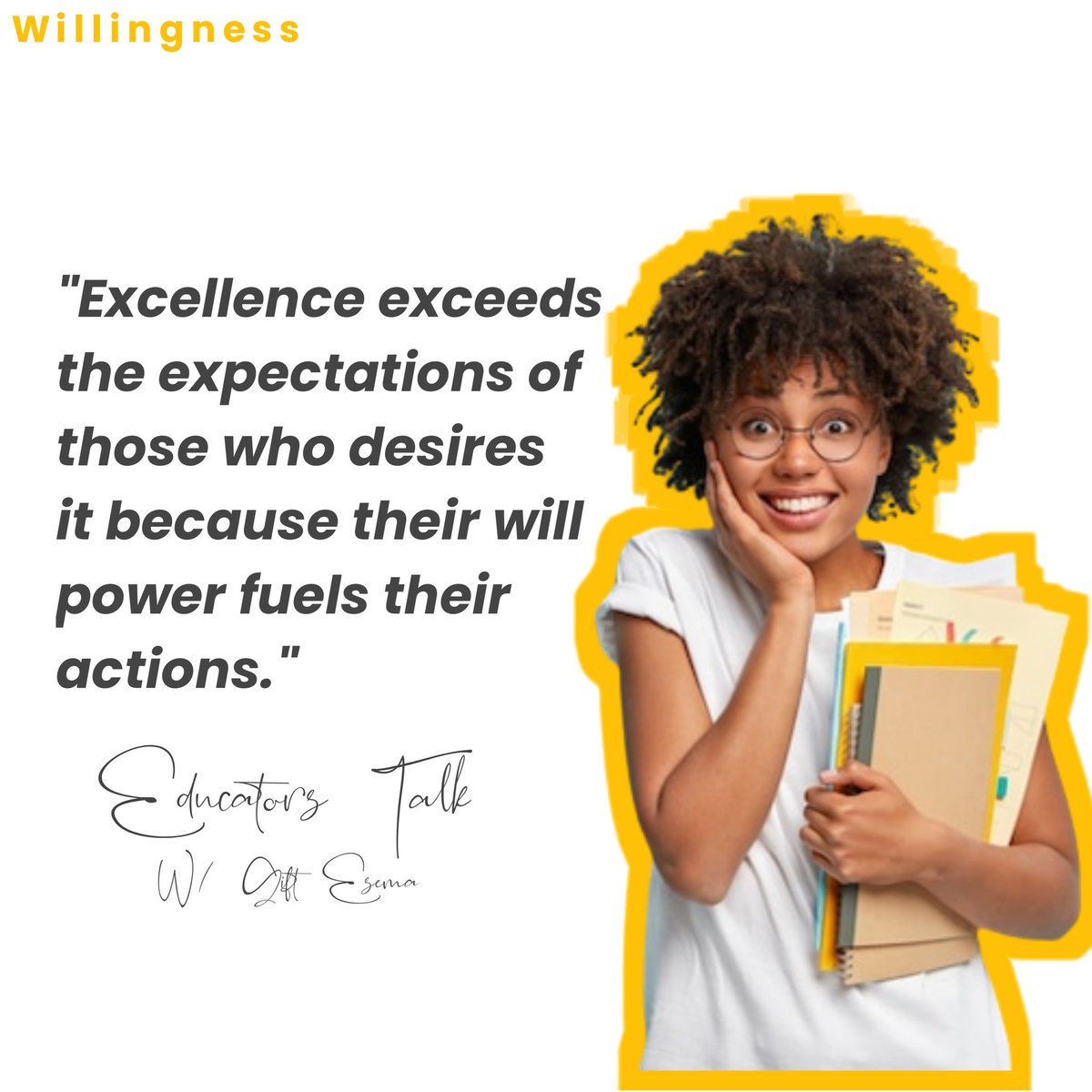 What are your expectations towards excellence?
If you expect it, you will get it.
#willingness
#education 
#edutwitter 
#learning
#educatorstalk
#will