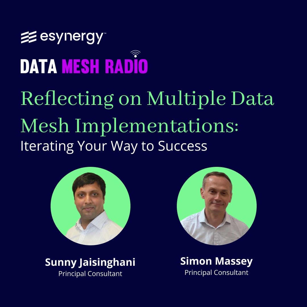 esynergy_'s tweet image. What to consider when implementing #datamesh in your business? Check out this episode of @DataMeshRadio with Sunny Jaisinghani and Simon Massey as they talk about aligning incentives, reducing friction, and continuous improvement/value #delivery: bit.ly/3RhGtJV