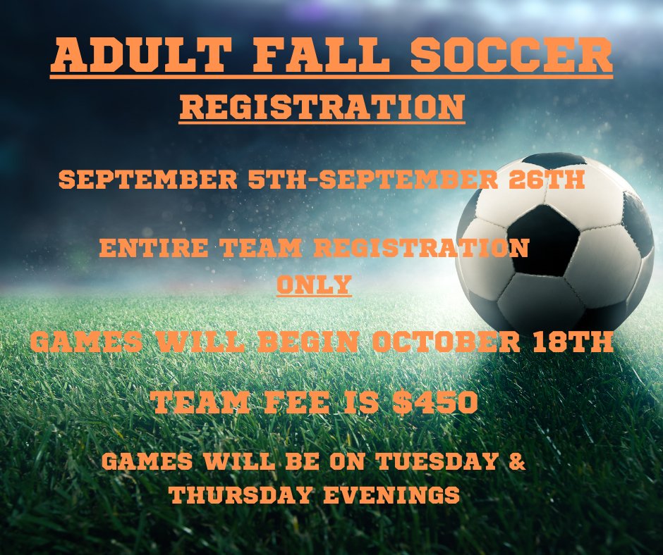 Pardsla's tweet photo. 2022 ADULT FALL SOCCER REGISTRATION!
Registration will be from September 5th-September 26th.
Entire team registration ONLY.
Team fee is $450
Games will begin October 18th.
Games will be played on Tuesday and Thursday evenings. https://t.co/FZRamxiFGA