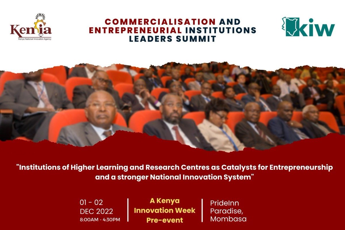 tomwansa's tweet photo. @KENIAupdates to host the 2nd Leaders summit on #commercialization systems and #enterpreneural Institutions. Dec 1st and 2nd 2022. It takes leadership to build a strong national system of #innovation. See you there! Pre-event for #KIW2022 @KenyaInnovWeek https://t.co/4kXpvKjlED