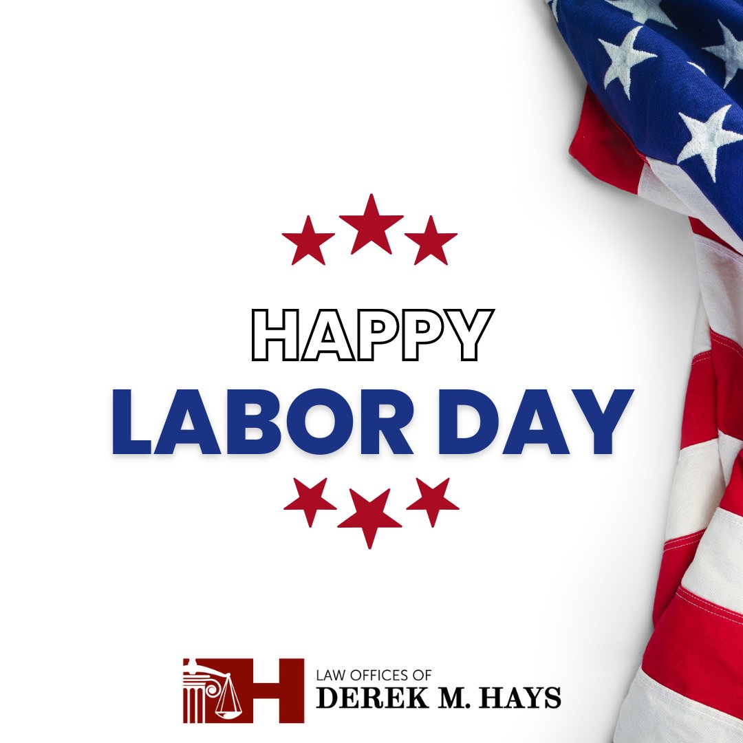 DerekHaysLaw's tweet photo. Have a safe Labor Day! 

#LaborDay https://t.co/QXzINqfwT0