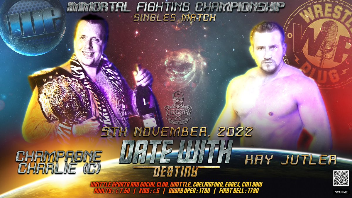 4th match announced!

Champagne Charlie (c) vs Kay Jutler, in partnership with <a href="/WrestleImmortal/">Immortal Wrestling est 2018</a>. 

🗓 November 5th, 2022
🤼‍♂️ #DateWithDestiny 
🗺 Writtle Sports &amp; Social Club 
🕔 17:00
💷 £5/£7.50/£20
🍻 Bar facilities available
 eventbrite.co.uk/e/iwe-presents…