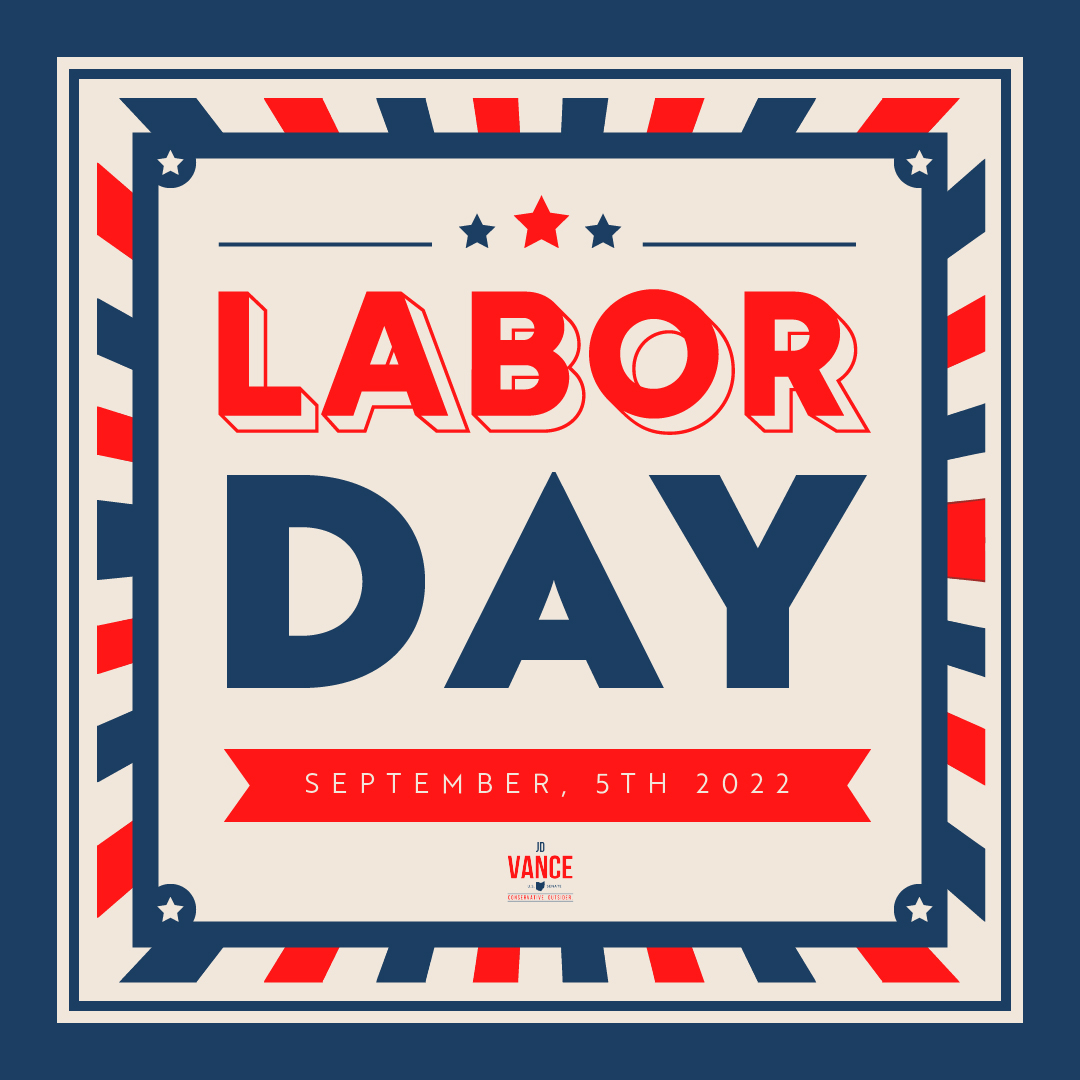 J.D. Vance on Twitter "RT JDVancePress Happy Labor Day Ohio! Today
