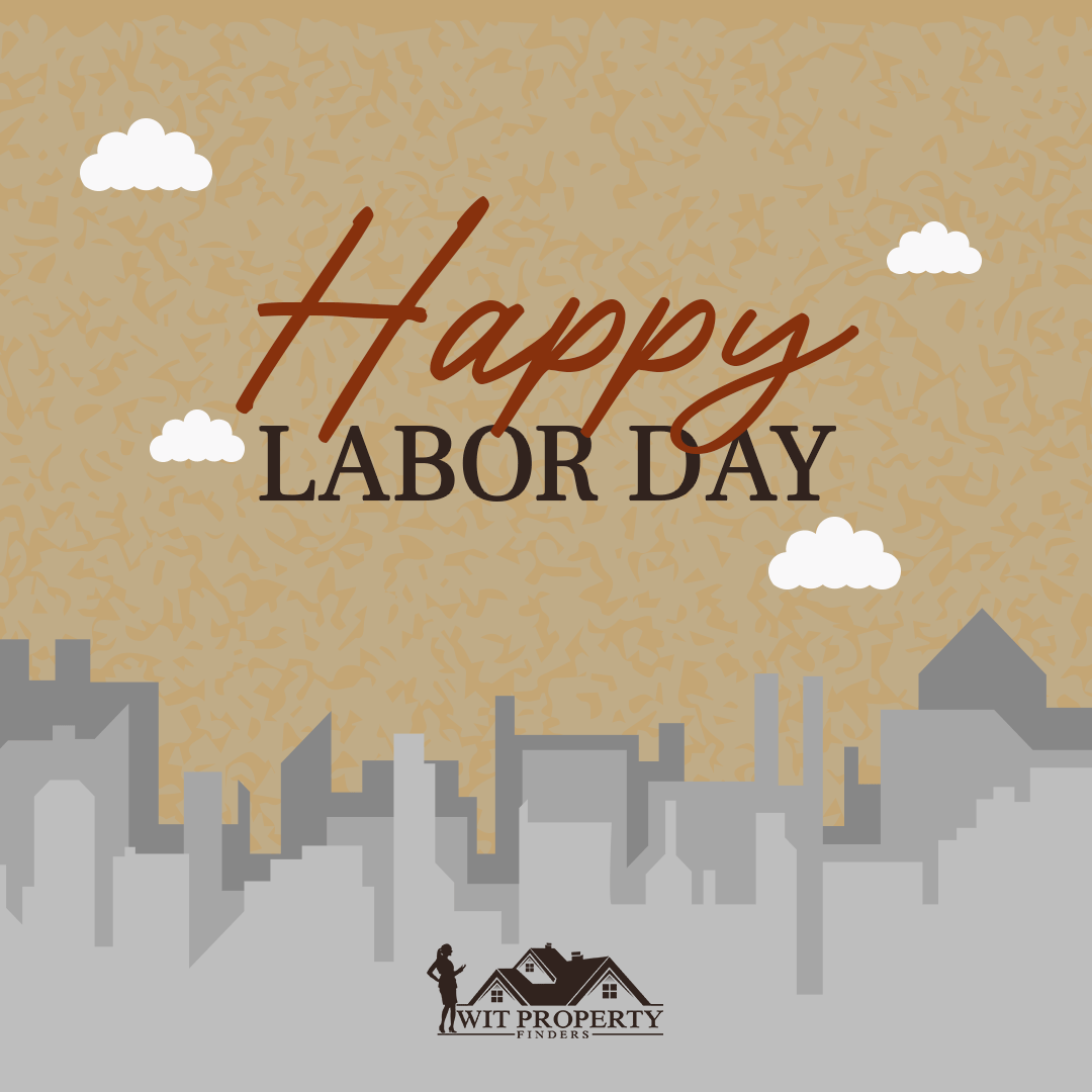 A worker is a valuable asset to any country and today is the day to celebrate them. 

Wishing you a happy Labor Day!

#HappyLaborDay #WITPropertyFinders