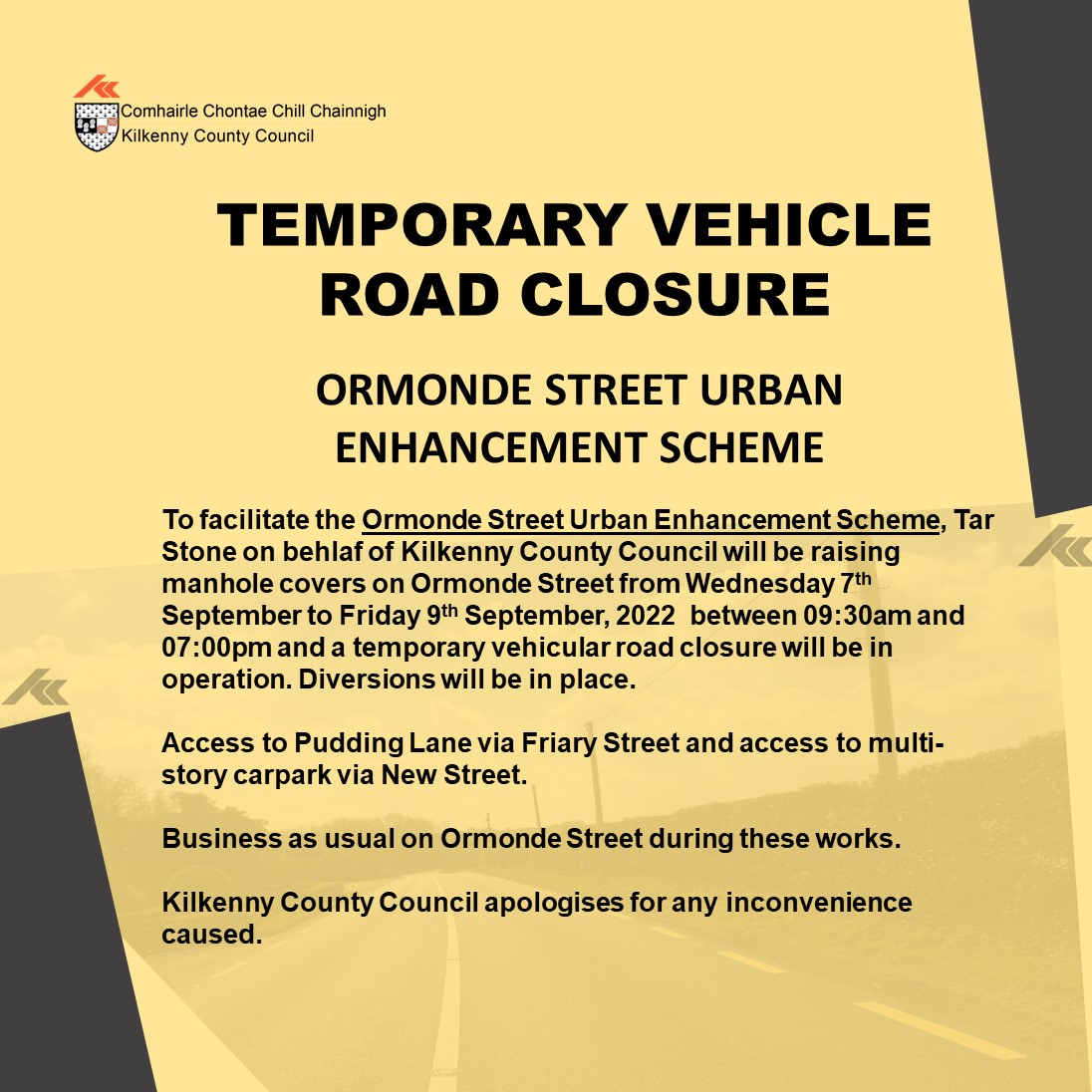 Temporary vehicle Road Closure at Ormonde Street Kilkenny from 7th to 9th September, 2022 <a href="/KCLR96FM/">KCLR 96FM</a> <a href="/Community/">Community</a> Radio Kilkenny City