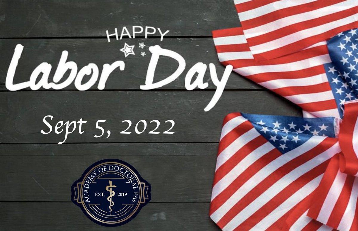 DoctoralPas's tweet photo. Celebrating Labor Day!!
#docpa #laborday2022 https://t.co/fFyJzSiuOU