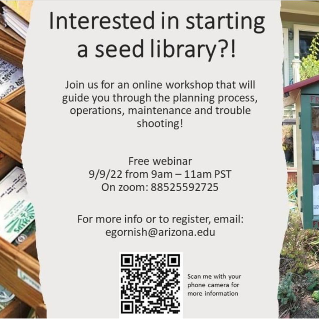Are you interested in starting a seed library? Check out this FREE workshop on Sept. 9 at 9:00 a.m.! Scan the QR Code to learn more.