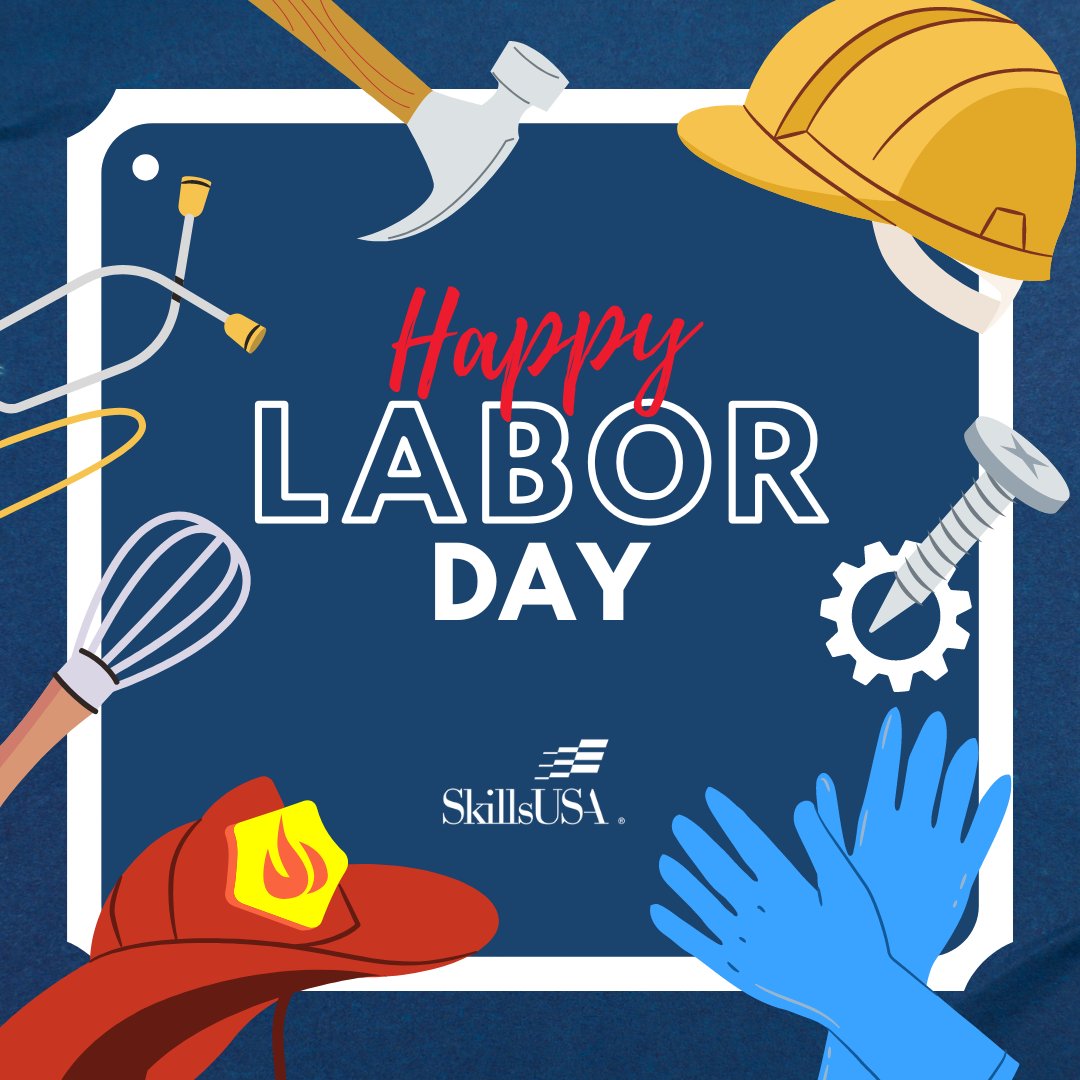 SkillsUSA's tweet photo. Be proud of what you do. Let your work speak for you. Happy Labor Day to everyone from SkillsUSA! #SkillsUSA #LaborDay https://t.co/WxpayI1mv6