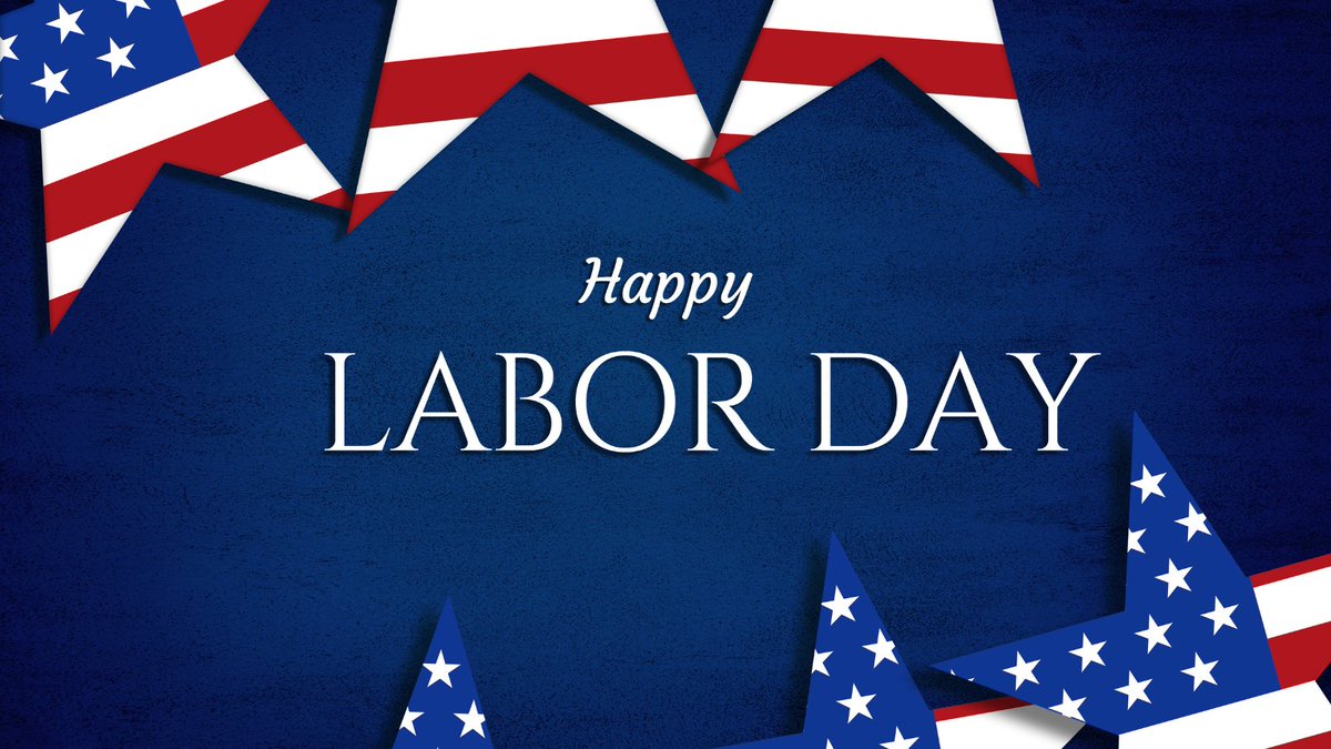 Happy Labor Day 2022!