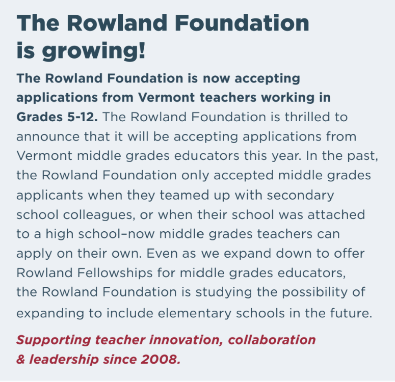 #vted &amp; <a href="/VAMLE_VT/">VAMLE</a>, do you know that this year the <a href="/RowFn/">Rowland Foundation</a> will now be accepting applications from middle-level educators? 

Applications are due by December 31, 2022: therowlandfoundation.org