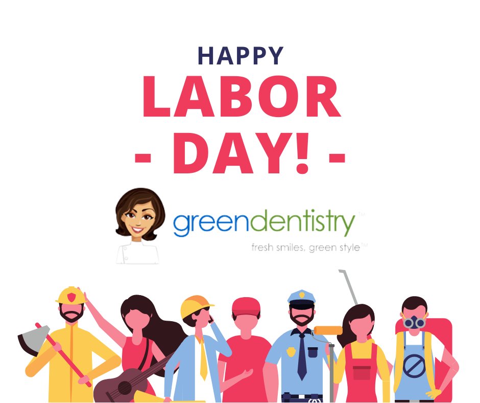 💙 Happy Labor Day from us here at Green Dentistry!📆