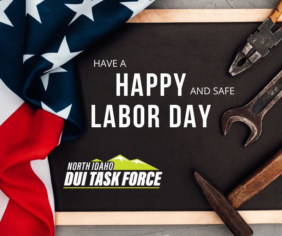 DuiIdaho's tweet photo. Happy Labor Day, friends! https://t.co/W2Bwyczaka