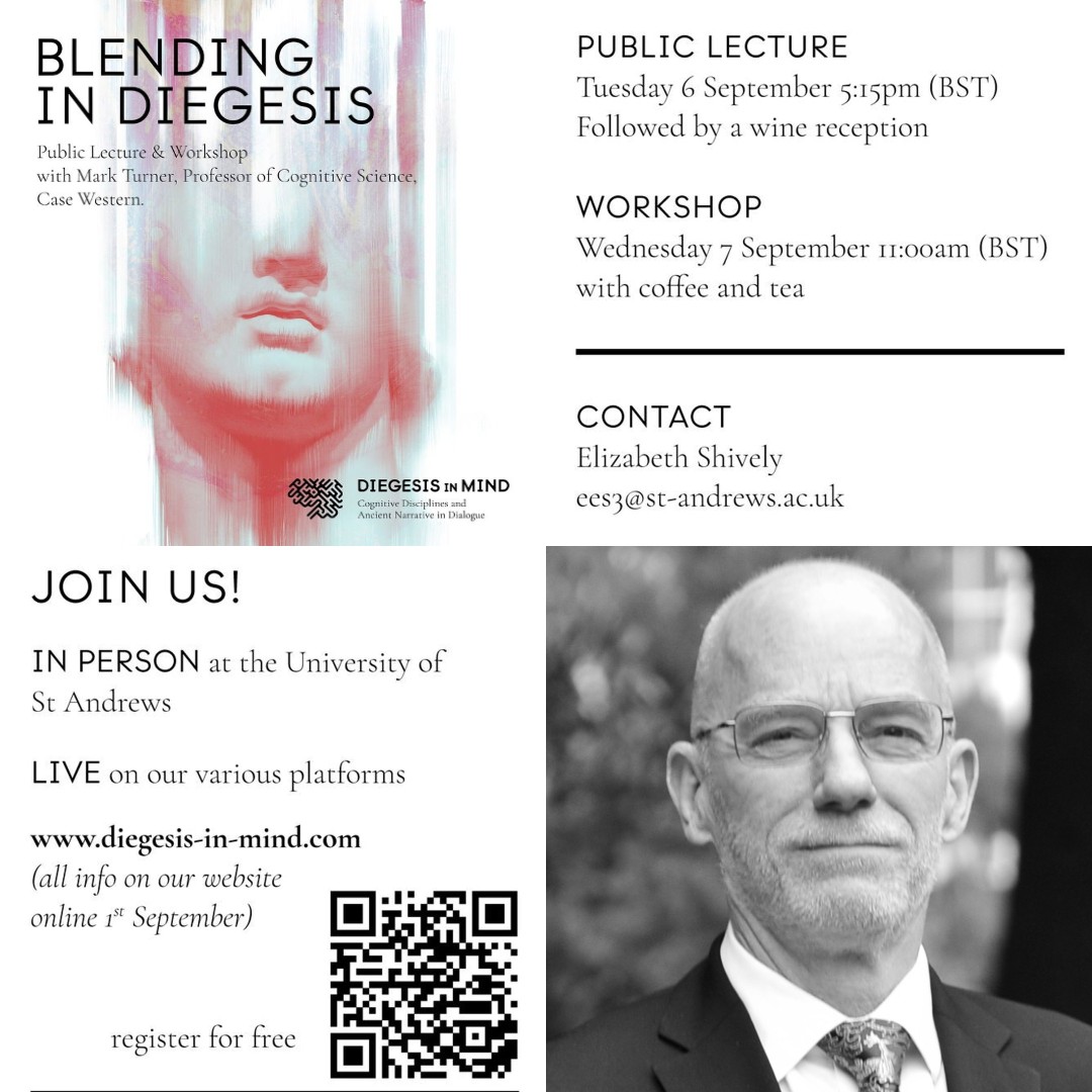 DiegesisInMind's tweet photo. Do come along for our FREE event "Blending in Diegesis," lecture & workshop w Mark Turner. 6-7 Sept, in-person @univofstandrews & streaming here.
https://t.co/ljrwdwLJ2B
#ancientnarrative #ancientstudies #cognitivescience #interdisciplinary #cognition @turnermarkb https://t.co/YRYx02VuHR
