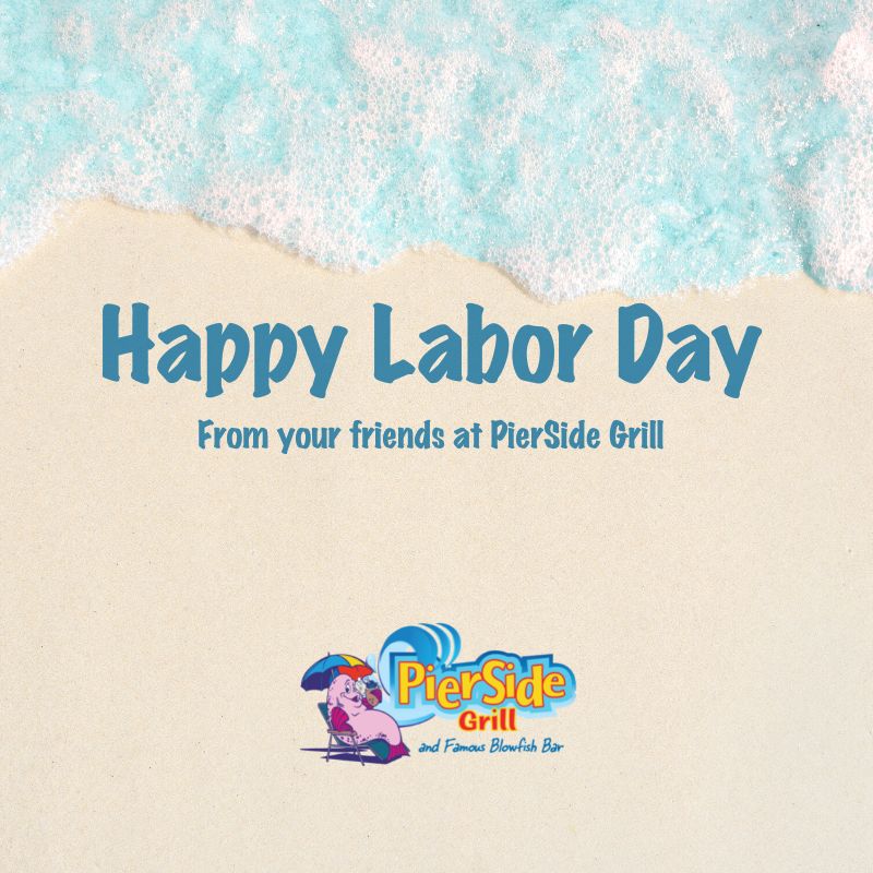 Come celebrate #LaborDay with us by relaxing PierSide 🌊 

We're open from 10:30am - 10pm!

#PierSideFMB
#FortMyersBeach