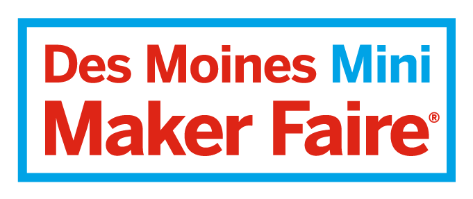 The 2022 Des Moines Mini Maker Faire is officially under way. Today is a great day to Make: Pretend!