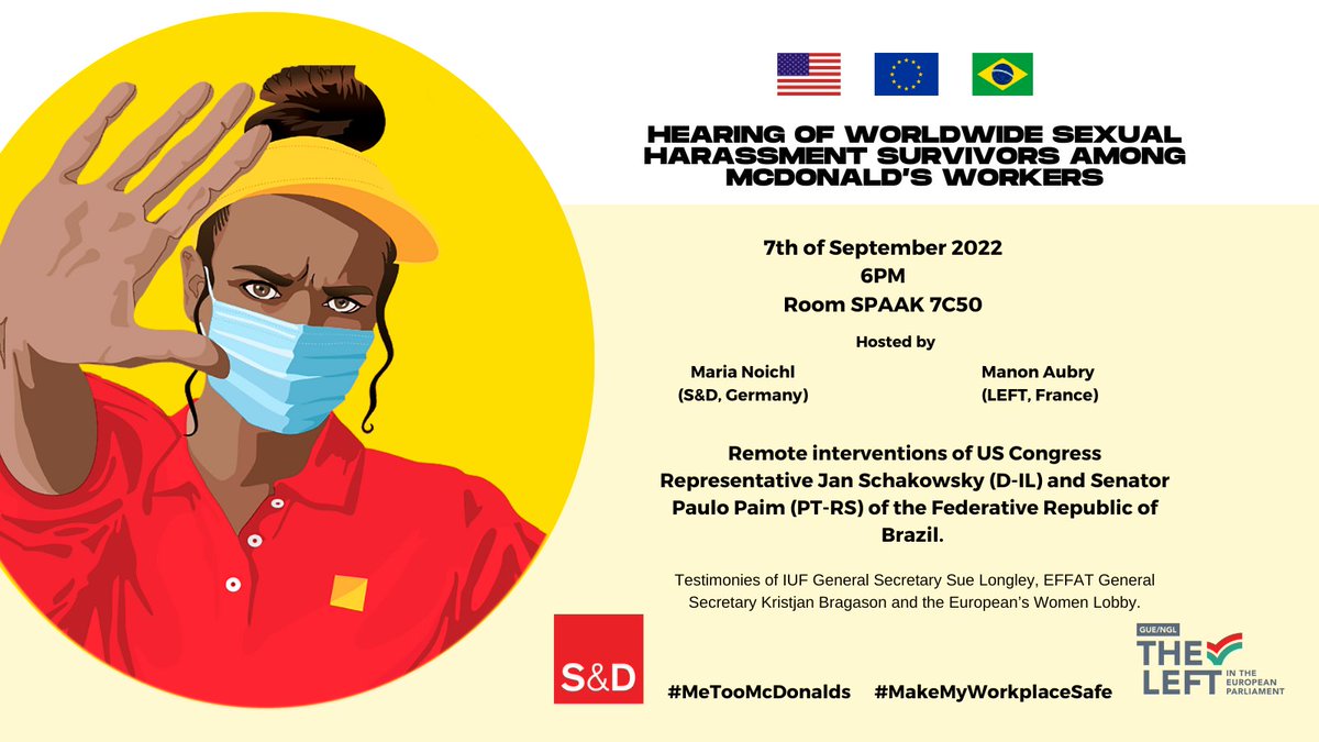 With @MariaNoichl on Sept. 7, we hold a hearing on sexual harassment at @McDonalds from 🇫🇷, 🇧🇷 & 🇺🇸.

Corporate impunity must end!

We thank @EFFAT_org @IUFglobal & @EuropeanWomen and our colleagues @janschakowsky @paulopaim for their support. #MeTooMcDonalds #MakeMyWorkplaceSafe