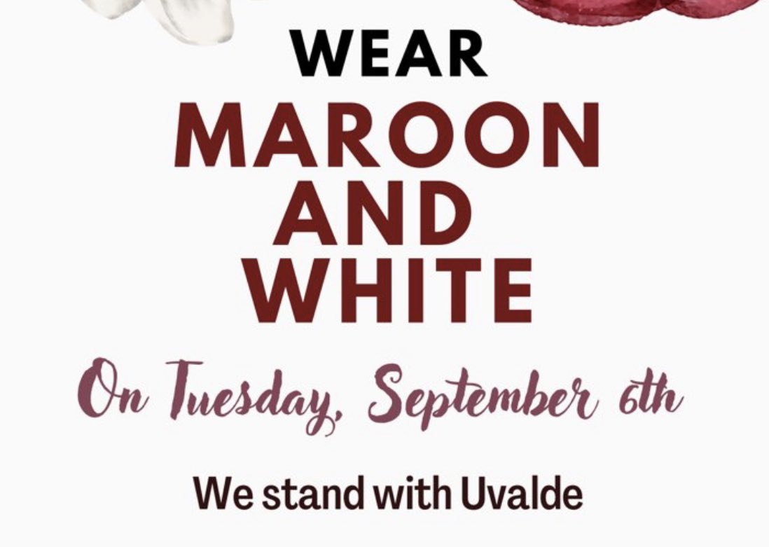 SGPHS's tweet photo. Schools across the state are supporting the Uvalde community as they return to school tomorrow, September 6. We want everyone to join in by Wearing maroon and white as we stand together and show support for the students, staff, families and entire Uvalde community. https://t.co/yTFTzPFhTi