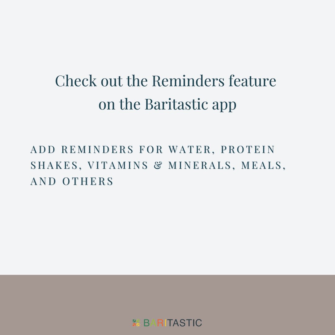 baritastic's tweet photo. Use the Baritastic app to add reminders for when you should drink water or protein shakes, when to take your vitamins and minerals, when to eat your meals, and whatever else you may need a reminder for, like exercise. https://t.co/Jvksw84vd2