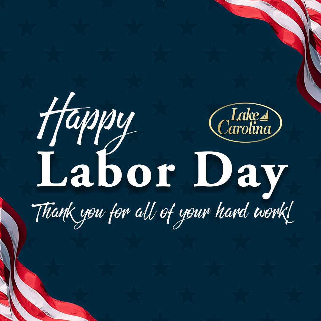 LakeCarolinaSC's tweet photo. “I learned the value of hard work by working hard.” — Margaret Mead

Happy #LaborDay, Lake Carolina! Have a fun, safe and relaxing day!

#LakeCarolina #ColumbiaSC #HappyLaborDay #LaborDay2022 #HolidayWeekend #LaborDayWeekend https://t.co/ayJbFQwdUn