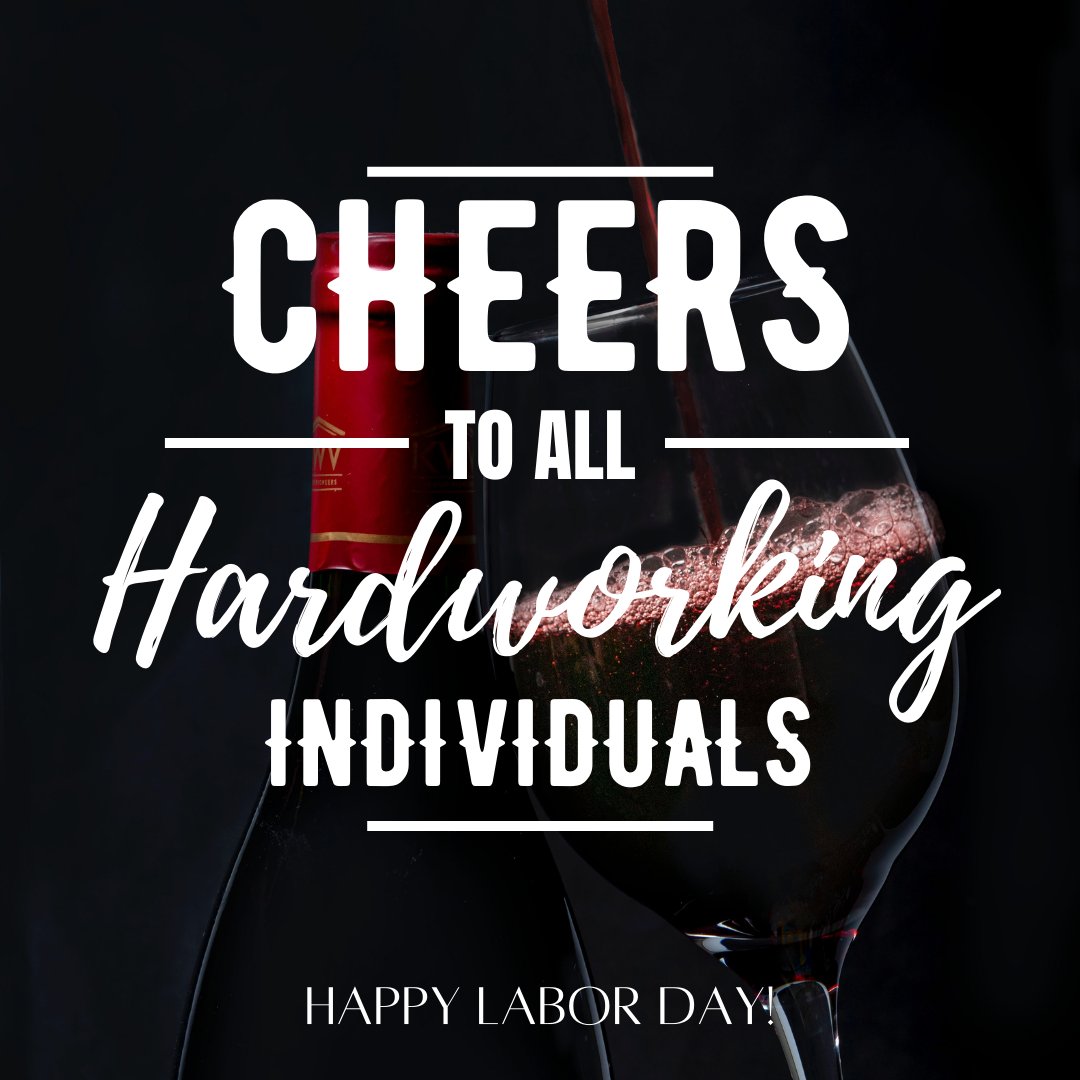 Celebrate this Labor Day with a nice glass of wine! 
Thank you to all those outstanding hard workers for your contributions! 

#laborday #winetalk #hardwork #labordayweekend #monday #foodie #wine #wineoclock #wine101