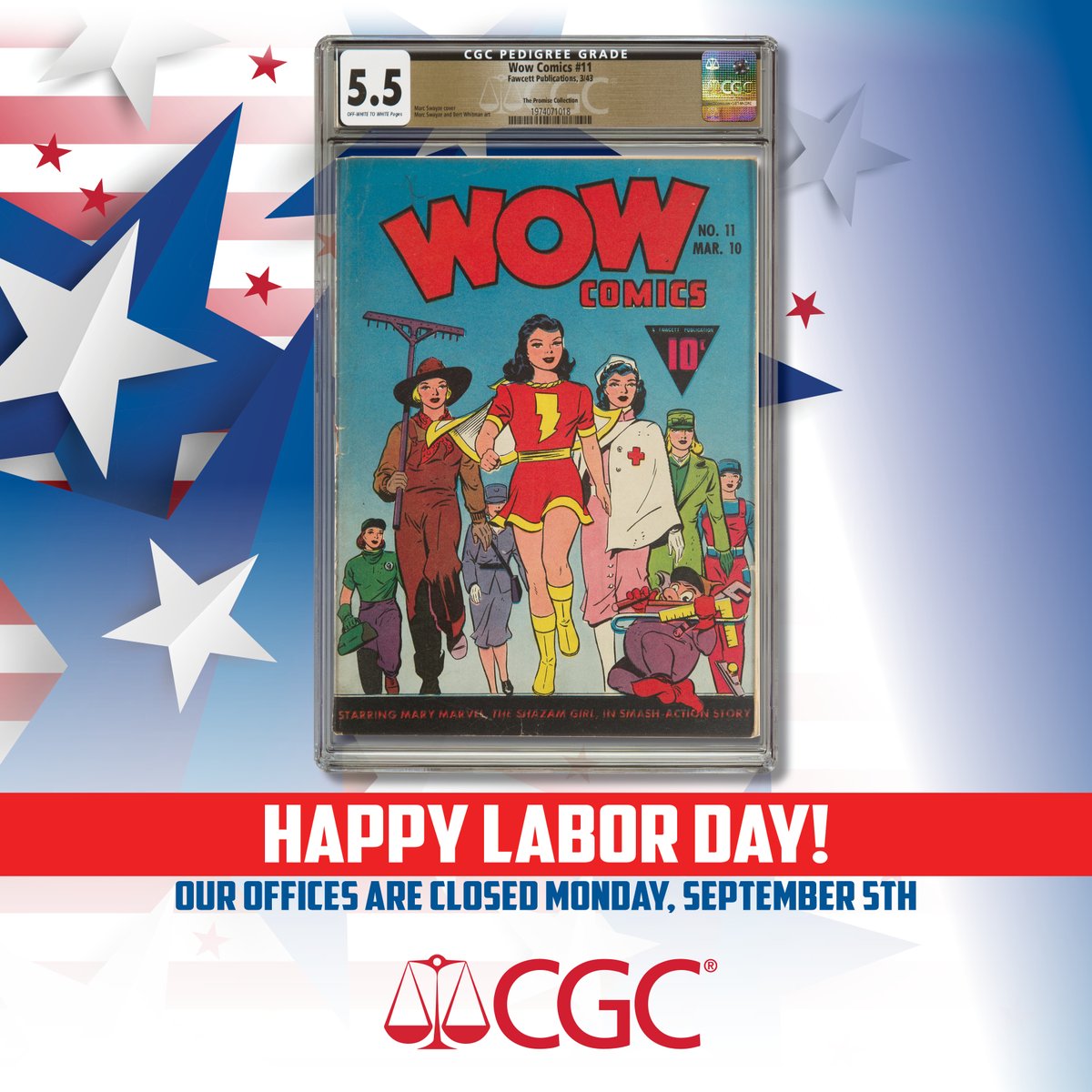 CGCComics's tweet photo. #HappyLaborDay to all the fans and hard workers out there! CGC will be closed today, September 5 in observance of the holiday. Kick back and relax with a #PromiseCollection copy of Wow Comics #11 graded CGC 5.5 starring #MsMaryMarvel alongside a diligent workforce. 🇺🇸 https://t.co/CrGduShvPp