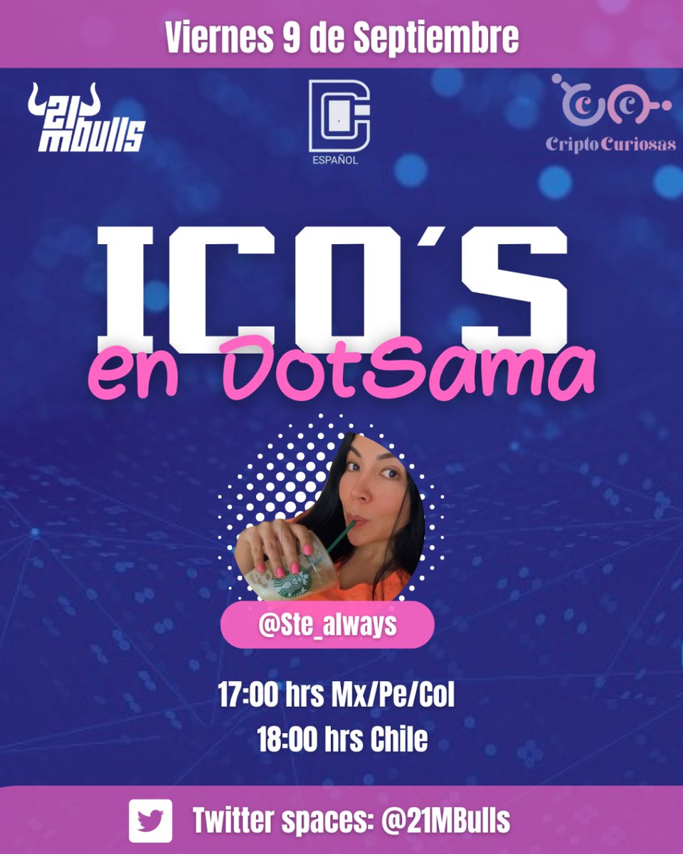 21MBulls's tweet photo. Este Viernes 9 de Septiembre @Ste_always nos hablará sobre las ICO's en DotSama 
Link del Space:
https://t.co/v3Y9u2bRU4 https://t.co/DxiET2MTPD