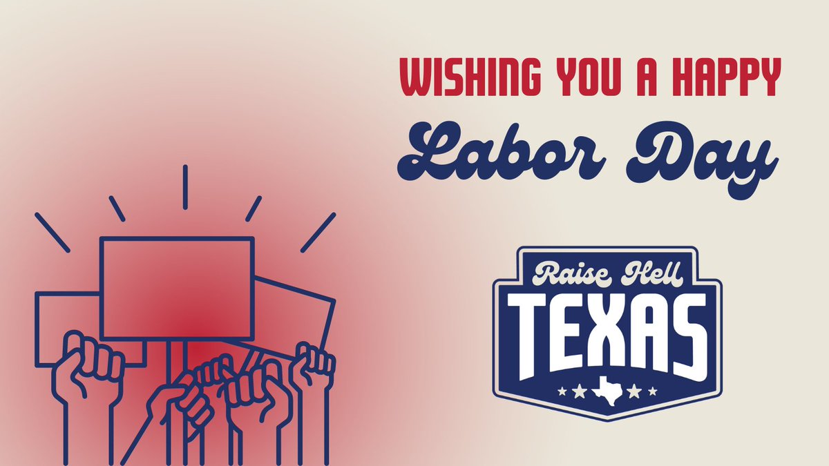 raisehelltx's tweet photo. This Labor Day our team is thinking of all the progress that has been made by past Hellraisers advocating for the rights of working people. Our freedoms aren't won easily, but the battle is worth the effort. #raisehelltx #LaborDay https://t.co/YxkXFkR3vO