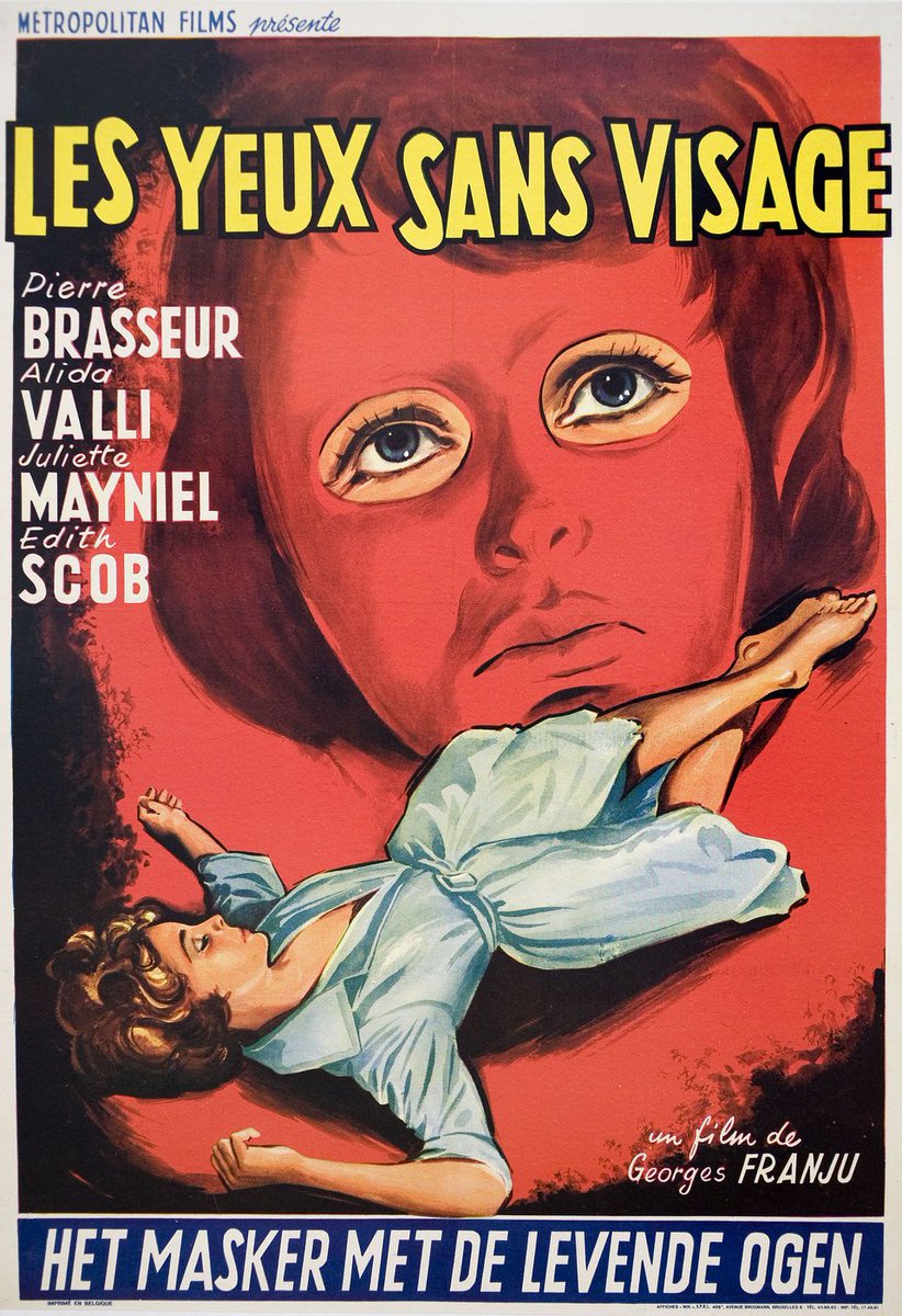 TheFilmFair's tweet image. A film poster from Belgium for #EyesWithoutAFace aka #LesYeuxSansVisage (1960 - Dir. #GeorgesFranju) #PierreBrasseur #AlidaValli #JulietteMauniel #EdithScob