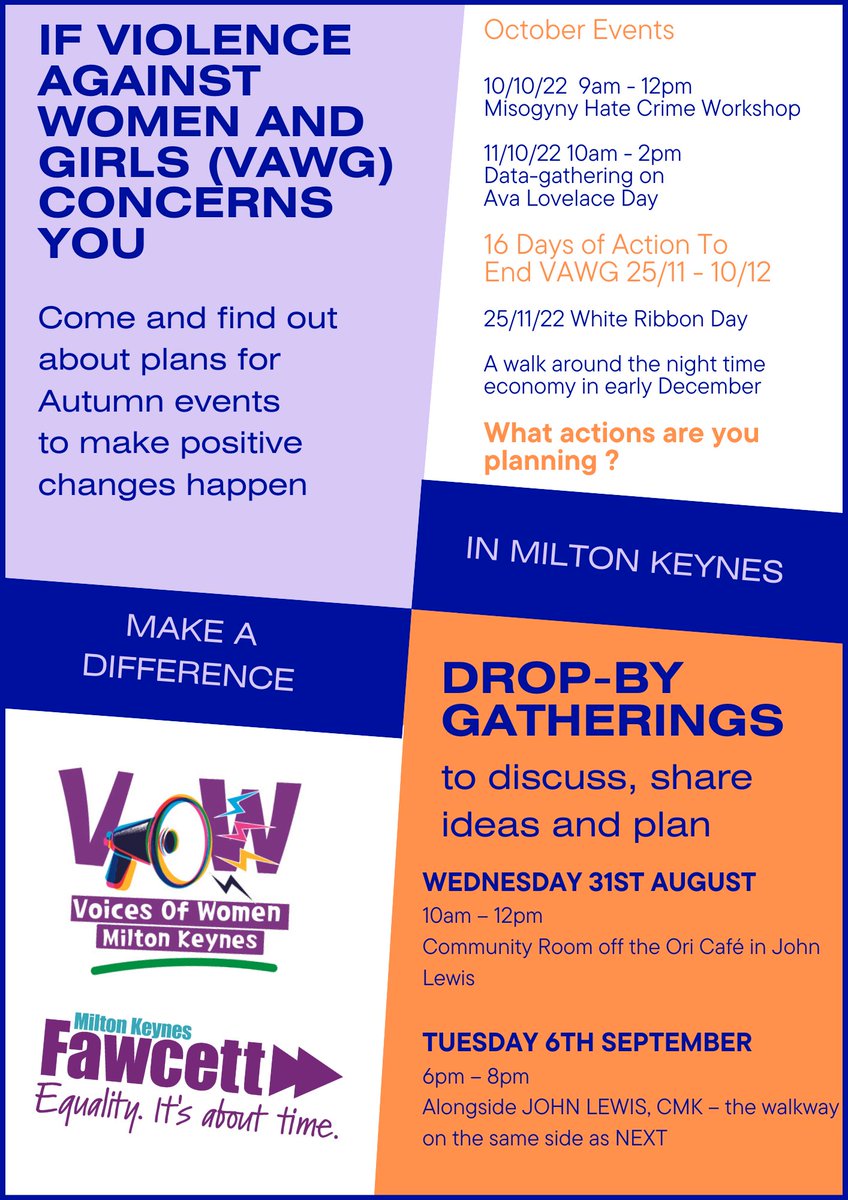 TOMORROW COME TO OUR Drop-By Gathering 
WHEN: Tuesday 6th September at 6pm
WHERE: Alongside JOHN LEWIS CMK - the walkway on the same side as NEXT

WHY? to help plan for #16daysofactivism #16days2022 #whiteribbon
to end violence against women