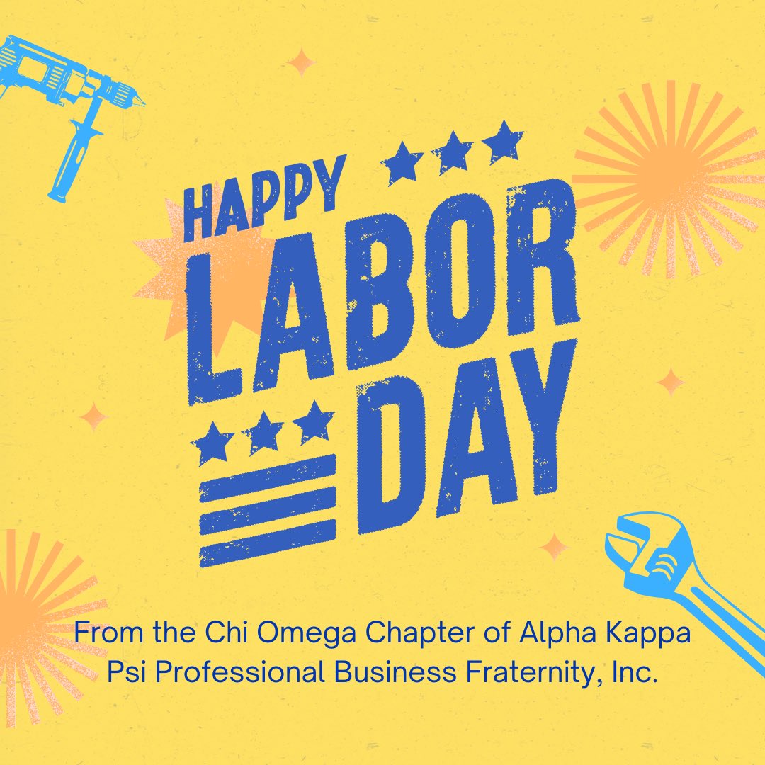 Happy Labor Day to all the hard workers! We appreciate and honor you for all of your hard work and dedication! #LaborDay #AlphaKappaPsi #akpsi