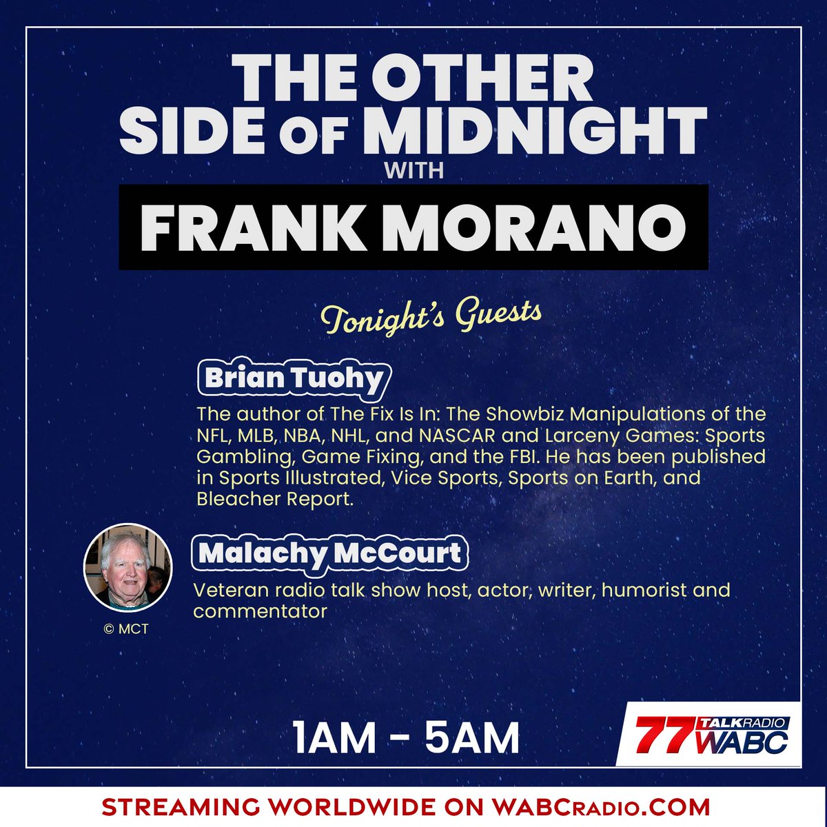 77WABCradio's tweet photo. Be sure to listen to #TOSOM with @frankmorano tonight!
Tonight's special guests:
Brian Tuohy @TheFixIsInTuohy
Malachy McCourt @mccourt_malachy
LIVE 1AM-5AM on https://t.co/m8texhtaXu or on the 77 WABC app https://t.co/Yh615Y1GTZ