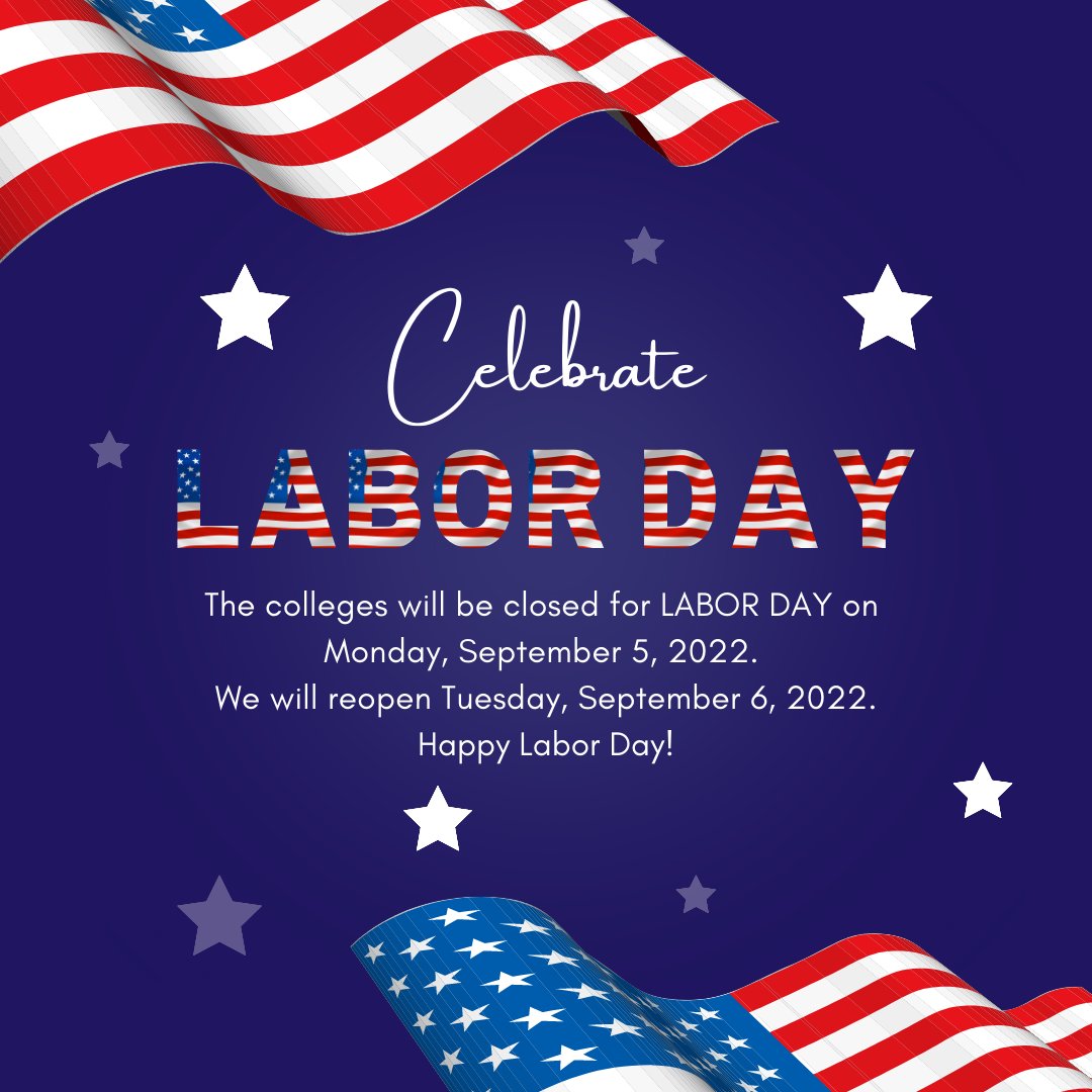 NVC_CaTS's tweet photo. The colleges will be closed for LABOR DAY on 
Monday, September 5, 2022. 
We will reopen Tuesday, September 6, 2022.
Happy Labor Day! https://t.co/KGeGFPcGtf