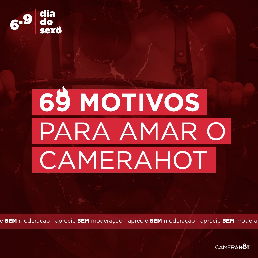 camerahotbr's tweet photo. O #DiaDoSexo tá chegando e queremos saber 69 motivos para vc amar o CameraHot! Vamos sortear 1 bônus pra lá de gostoso pra cada meta batida. 

69 RTs = 1 bônus de 69
69 Likes = 1 bônus de 69
69 Comentários = 1 bônus de 69
As 3 metas batidas = 1 bônus extra de 69

Resultado 09/09! https://t.co/ZvVbsXgn68