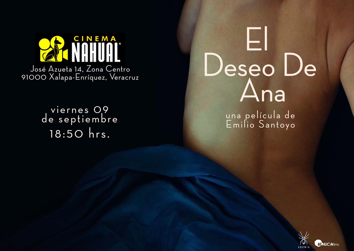 BenucaFilms's tweet photo. Este viernes 09 de septiembre podrás ver EL DESEO DE ANA (@ElDeseodeAna) de Emilio Santoyo (@EmilioSantoyo1) a las 18:50 hrs. en @CinemaNahual  #Xalapa como parte de su ciclo "Nuestro cine, nuestras historias"

#ElDeseoDeAna #CinemaNahual #NuestroCineNuestrasHistorias https://t.co/PjI4TeiNcw