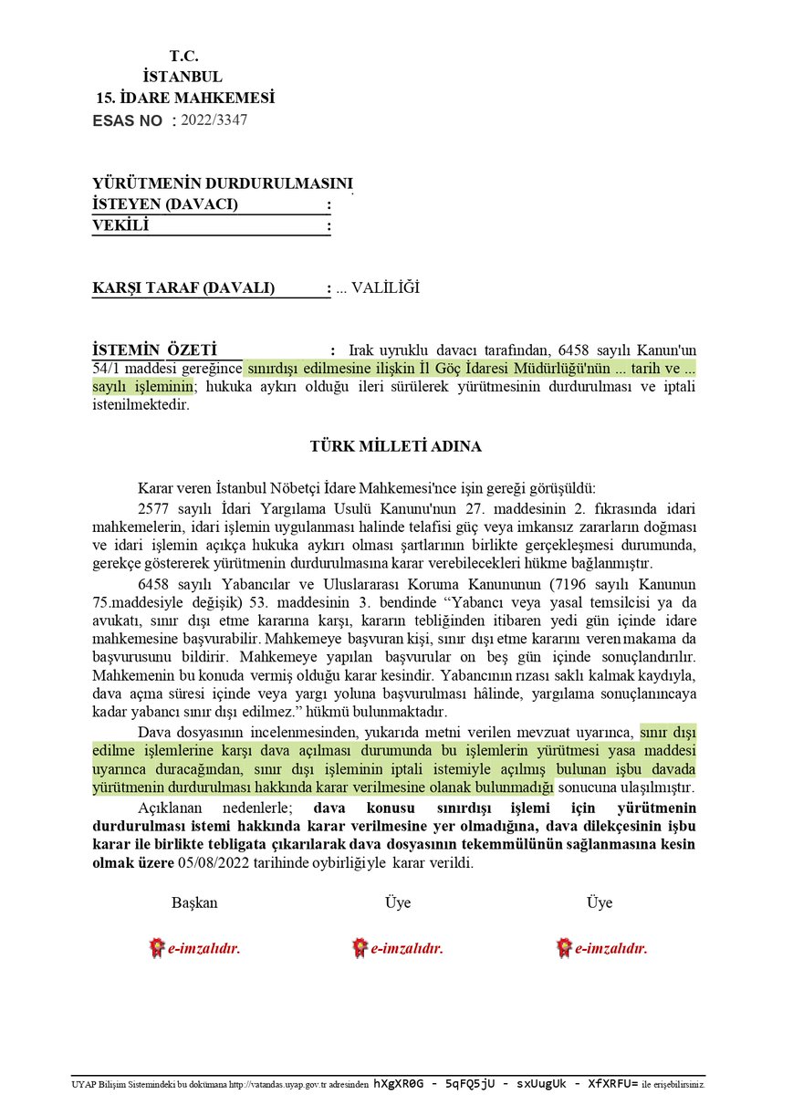 ihtisashukuk's tweet photo. Sınır dışı edilme işlemlerine karşı dava açılması durumunda bu işlemlerin yürütmesi yasa maddesi uyarınca duracağından, sınır dışı işleminin iptali istemiyle açılmış bulunan davada yürütmenin durdurulması hakkında karar verilmesine olanak bulunmadığı ..
İstanbul 15. İdare M. https://t.co/tByJT5JKJD
