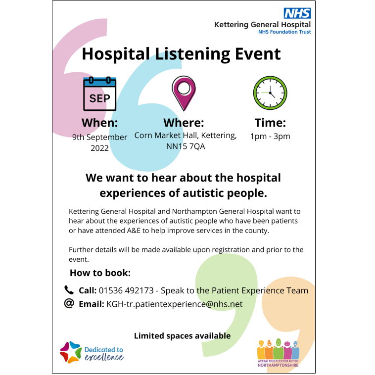 LONorthants's tweet photo. .@KettGeneral and @NGHnhstrust are hosting two listening events for autistic people next week. They want to hear about experiences of both acute hospitals. Details below. 
#NorthamptonSEND #KetteringSEND https://t.co/H3m2xqS00T