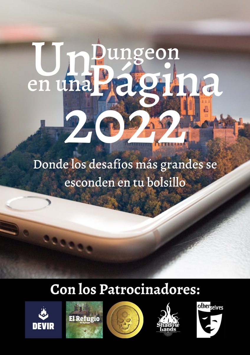 ¡Da comiendo a Un dungeon en una página! Tenéis hasta el 2 de octubre para presentar vuestras dungeons. Tenéis 4 semanas. ¡Habrá 6 ganadores!

Patrocinadores:
<a href="/DevirIberia/">Devir Iberia</a> <a href="/elrefugioedit/">El Refugio Editorial</a> <a href="/LaMarcadelEste/">La Marca del Este</a> <a href="/Shadowlandsed/">Shadowlands</a> <a href="/Other_Selves/">Other Selves</a> 

Bases: sites.google.com/view/dungeonpa…