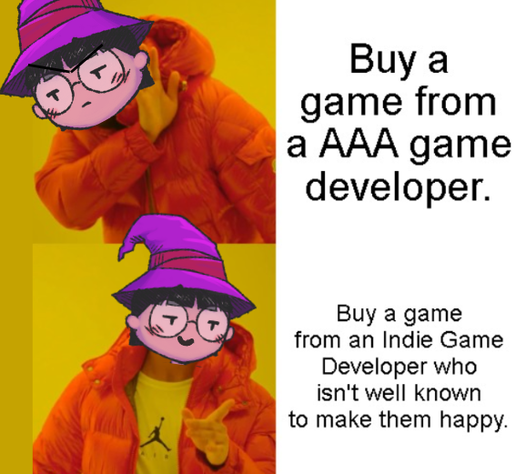 It's a lifestyle, u wouldn't get it... 

#indiegame #indiedev #gamedev #Indiehart #IndieGameDev